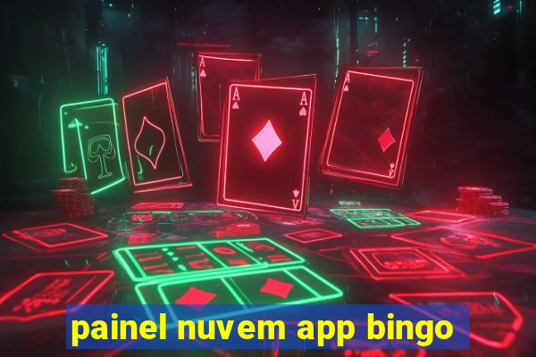 painel nuvem app bingo